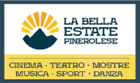 Immagine con scritta La bella Estate Pinerolese ed a capo Cinema, Teatro, Mostre, Musica, Sport, Danza