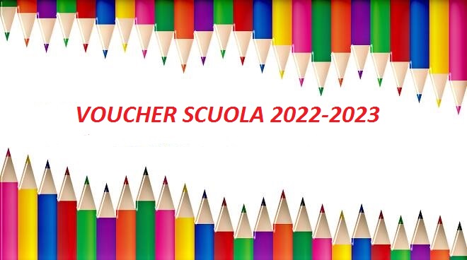 Immagine di fila di matite colorate in alto ed in basso con al centro la scritta in rosso Voucher scuola 2022-2023