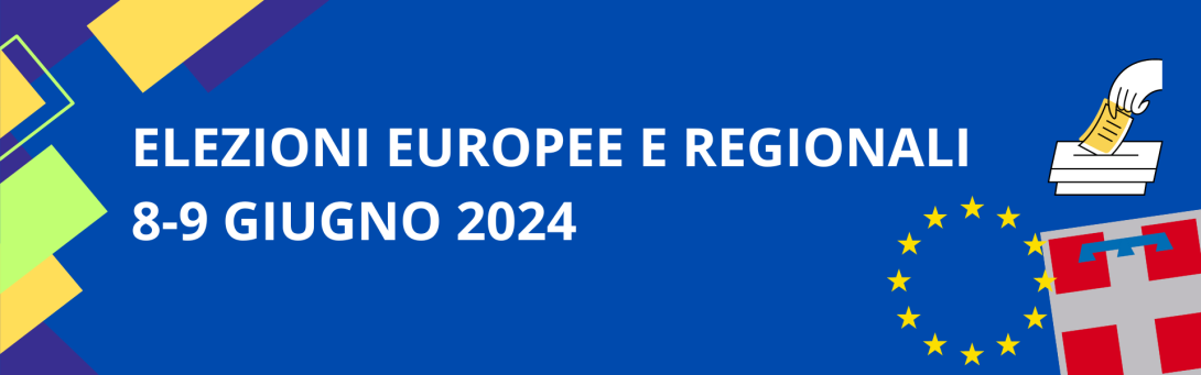 Elezioni Europee e Regionali 8-9 Giugno 2024