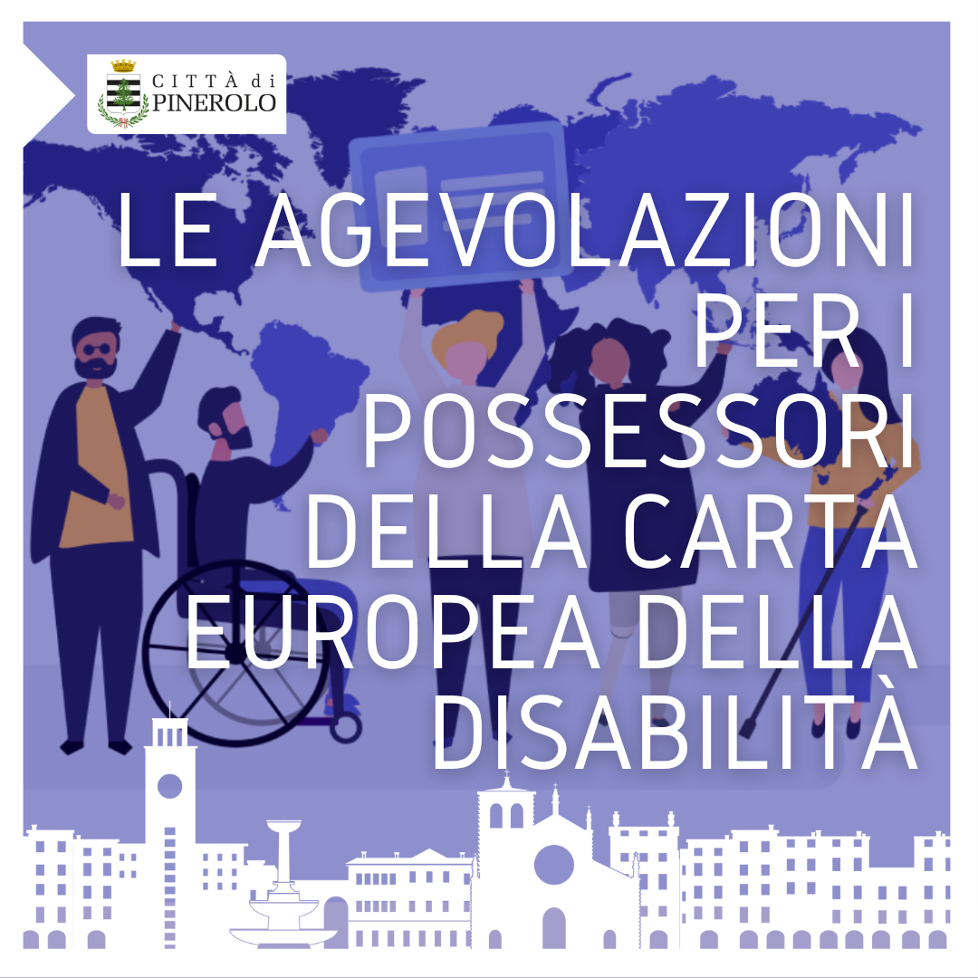 Le agevolazioni per i possessori della Carta Europea della Disabilità
